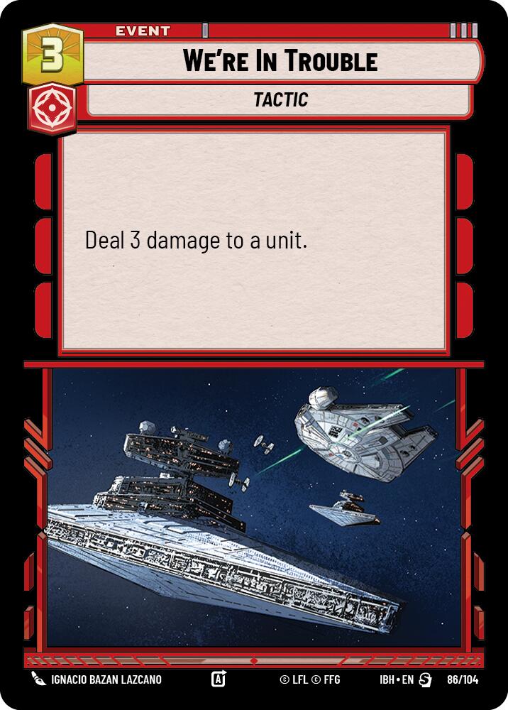 We're In Trouble (86/104) (86/104) [Intro Battle: Hoth]