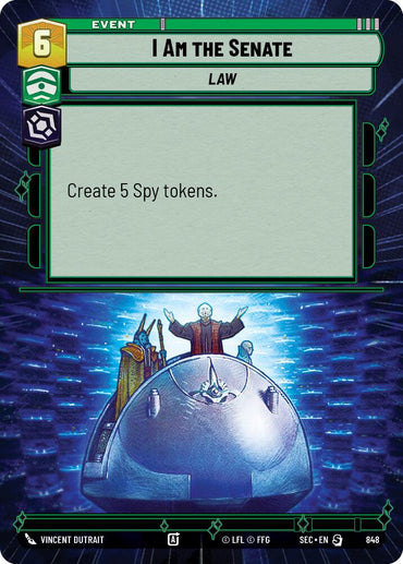 I Am the Senate (848) (Hyperspace Foil) (848) [Secrets of Power]