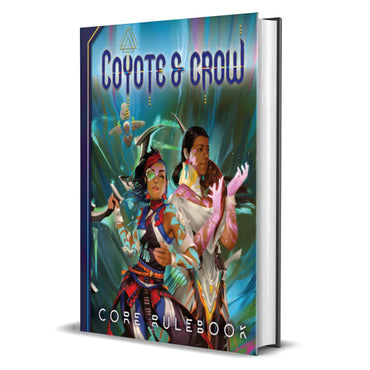 Coyote and Crow: Core Rule Book