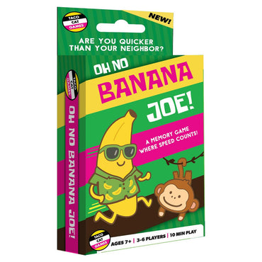 Oh No Banana Joe!