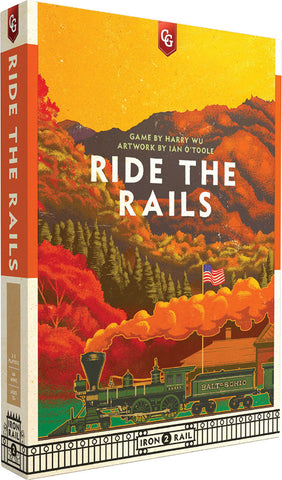 Iron Rail: 2 - Ride the Rails