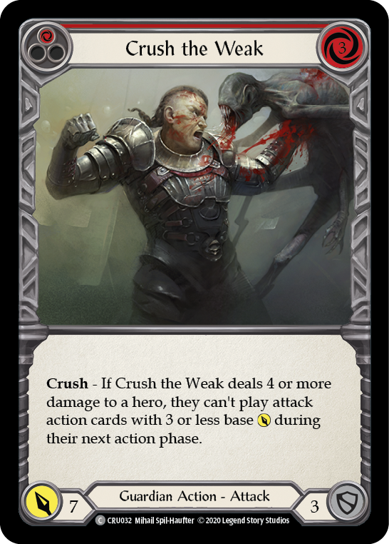 Crush the Weak (Red) [CRU032] (Crucible of War)  1st Edition Normal