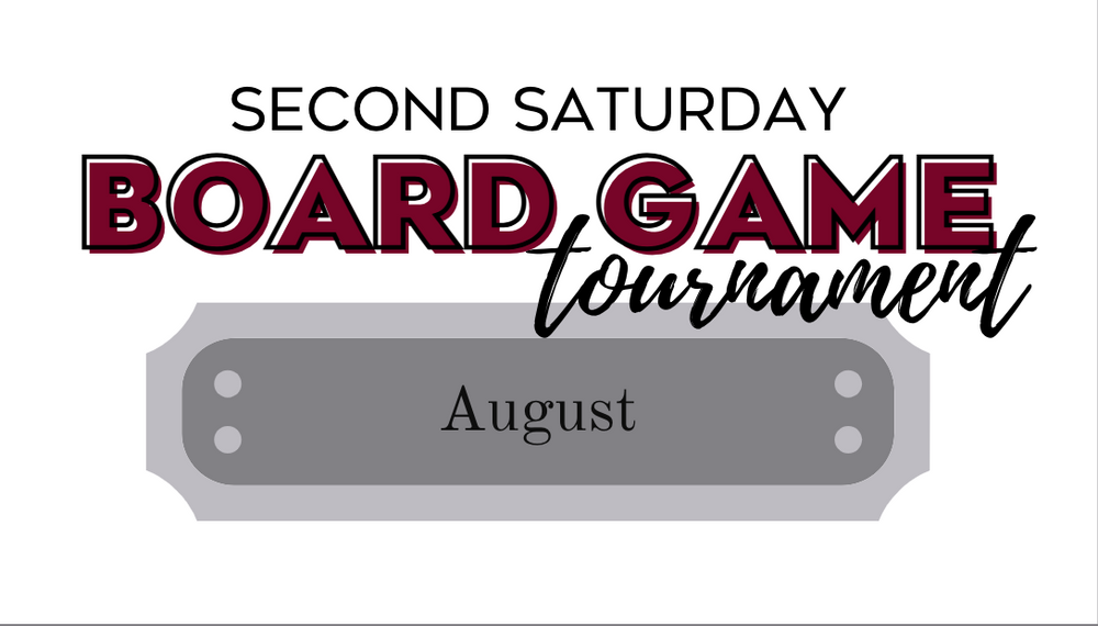 August 2022 - Board Game Saturday Series - Preregistration