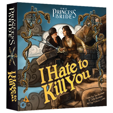 The Princess Bride: I Hate to Kill You